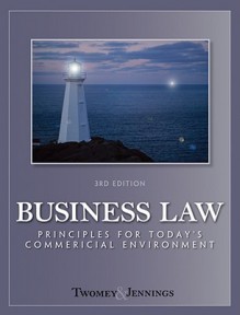 Business Law: Principles for Today's Commercial Environment - David P. Twomey, Marianne M. Jennings