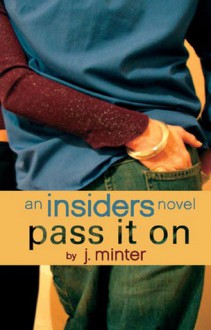 Pass It On - J. Minter