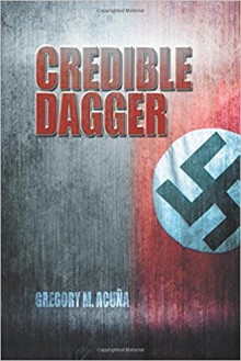 Credible Dagger - Gregory M Acuna