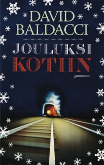 Jouluksi kotiin - David Baldacci, Pekka Marjamäki