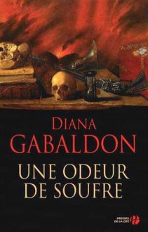 Une Odeur De Soufre - Diana Gabaldon, Philippe Safavi