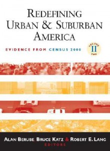 Evidence from Census 2000 - Bruce J. Katz, Alan Berube, Robert E. Lang