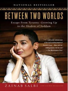 Between Two Worlds - Zainab Salbi