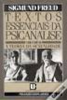 A teoria da sexualidade (Textos essenciais de Psicanálise, #2) - Sigmund Freud