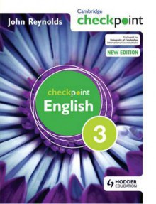 Cambridge Checkpoint English. Student's Book 3 - John Reynolds