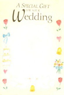 A Special Gift For Your Wedding - Sarah Medina