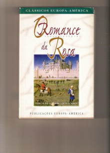 O Romance da Rosa - Guillaume de Lorris, Jean de Meun