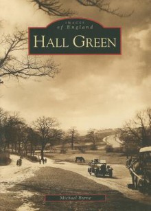 Hall Green - Michael Byrne