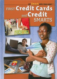 First Credit Cards and Credit Smarts - Ann Byers