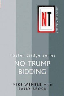 No Trump Bidding (Master Bridge) - Mike Wenble, Sally Brock