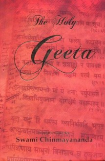 The Holy Geeta - Swami Chinmayananda