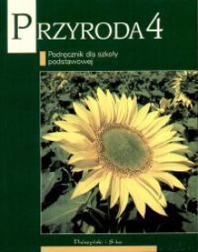 Przyroda 4 - Stanisław Bajtlik, Marek Demiański, Joanna Appelt, Andrzej Czubaj, Ryszard Kowalski