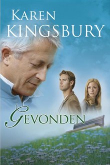 Gevonden - Karen Kingsbury