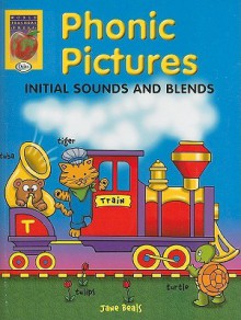 Phonic Pictures, Phonics in Action - Jane Beals, Graeme Beals