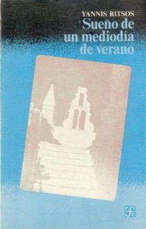 Sueno de Un Mediodia de Verano - Yiannis Ritsos