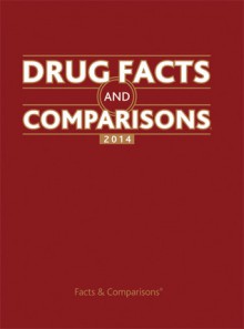 Drug Facts and Comparisons 2014 - Facts & Comparisons