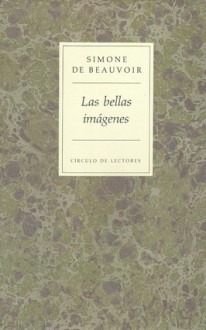 Las bellas imágenes - Simone de Beauvoir