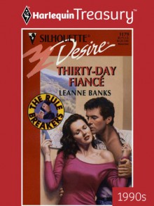 Thirty-Day Fiance (The Rulebreakers) - Leanne Banks