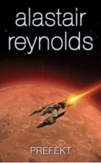 Prefekt - Alastair Reynolds