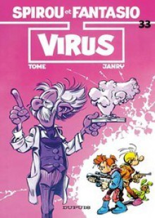 Virus (Spirou et Fantasio, #33) - Tome