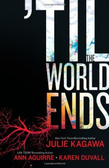 'Til The World Ends: Dawn of EdenThistle & ThorneSun Storm (Luna Books) - 'Julie Kagawa', 'Ann Aguirre', 'Karen Duvall'