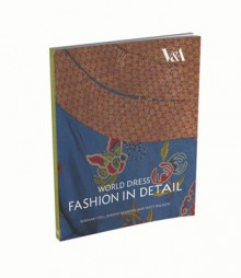 World Dress Fashion in Detail - Rosemary Crill, Rosemary Crill, Jennifer Wearden