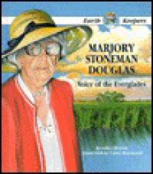 Marjory Stoneman Douglas: Voice - Jennifer Bryant