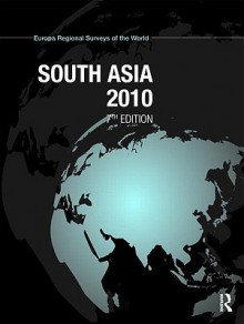 South Asia 2010 - Europa Publications