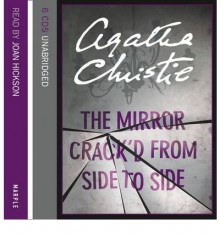 The Mirror Crack'd from Side to Side: Complete & Unabridged (CD-Audio) - Common - Read by Joan Hickson By (author) Agatha Christie