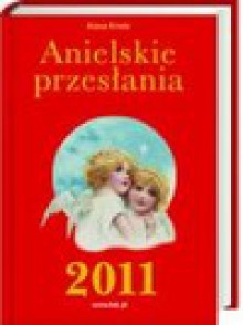 Anielskie przesłania 2011 - Alexa Kriele