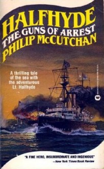 Guns of Arrest: A Per - Philip McCutchan