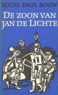 De zoon van Jan de Lichte - Louis Paul Boon