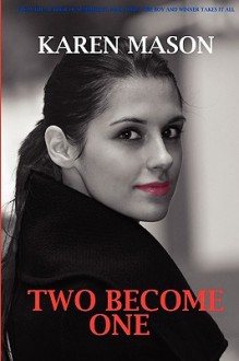 Two Become One - Karen Mason