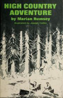 High Country Adventure - Marian Rumsey, Rumsey M