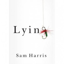 Lying - Sam Harris