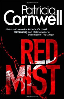 Red Mist - Patricia Cornwell