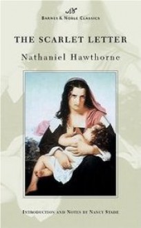 The Scarlet Letter - Nathaniel Hawthorne, Nancy Stade