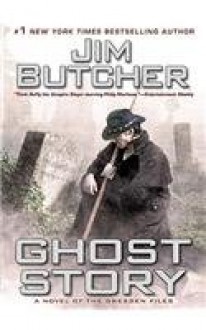 Ghost Story (The Dresden Files, #13) - Jim Butcher, John Glover