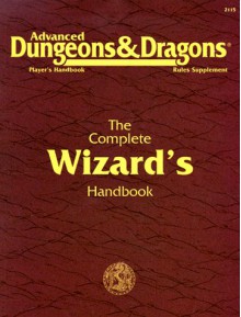 The Complete Wizard's Handbook - Rick Swan, Anne Brown