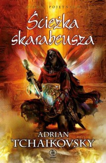 Ścieżka Skarabeusza - Adrian Tchaikovsky