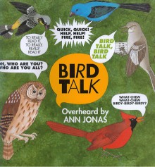 Bird Talk - Ann Jonas