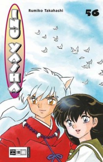 Inu Yasha 56 - Rumiko Takahashi, Björn Oke Maas