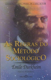 As Regras do Método Sociológico - Émile Durkheim, Pietro Nassetti