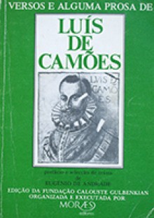 Versos e Alguma Prosa de Luís de Camões - Luís Vaz de Camões, Eugénio de Andrade