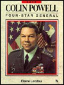 Colin Powell: Four Star General - Elaine Landau