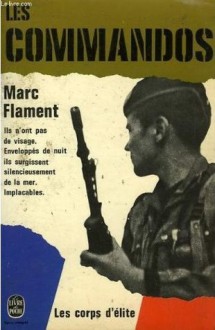 Les Commandos (Les corps d'elite) - Marc Flament