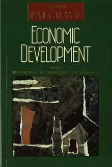 Economic Development: The New Palgrave - John Eatwell