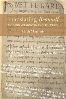 Translating Beowulf: Modern Versions in English Verse - Hugh Magennis