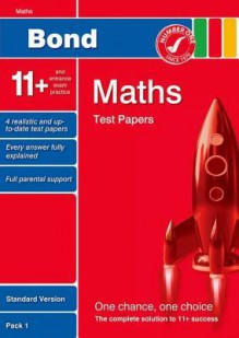 Bond 11+ Test Papers Maths (Bond Assessment Papers) - Andrew Baines