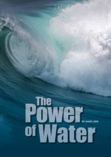 The Power of Water - David Lees